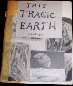 Shaver. This Tragic Earth