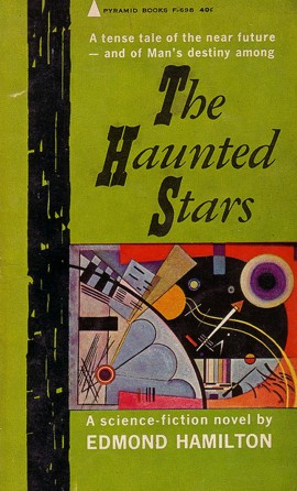 Edmond Hamilton. The Haunted Stars
