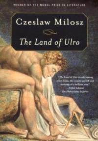 Land of Ulro, Milosz