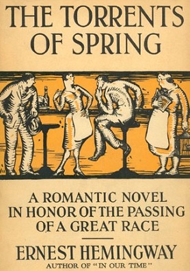 Hemingway. The Torrents of Spring